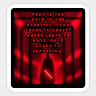 Fear is the path Sticker